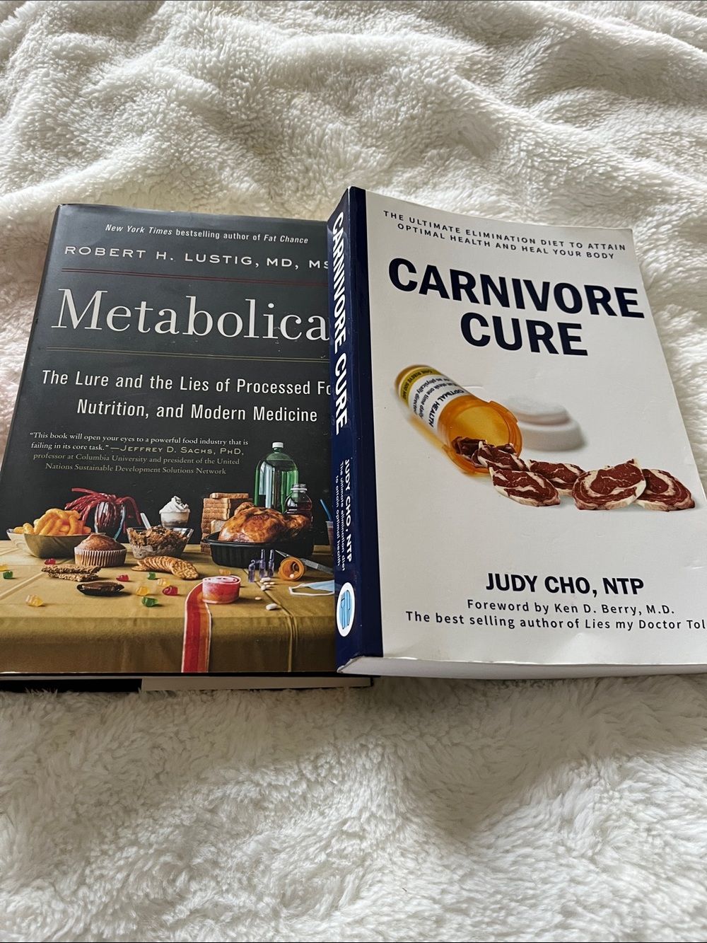 Metabolical (hardback) and Carnivore Cure